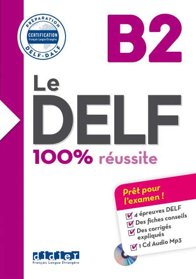 Le DELF 100% réussite B2 + CD Hatier Didier