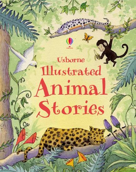 Illustrated Animal Stories Usborne Publishing