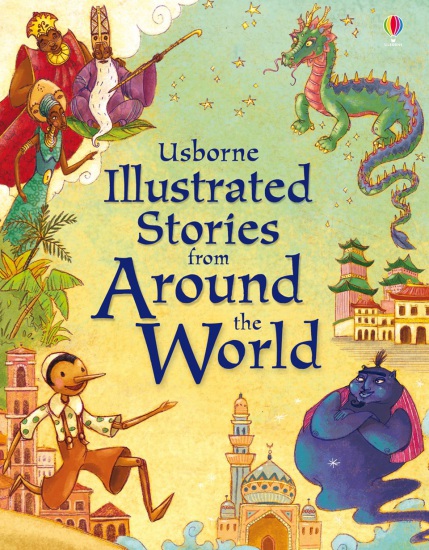 Illustrated Stories from Around the World Usborne Publishing