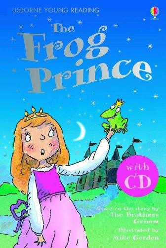 Young Reading Series 1 The Frog Prince + CD Usborne Publishing