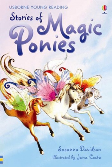 Young Reading Series 1 Stories of Magic Ponies