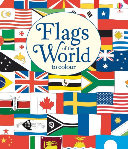 Flags of the world to colour Usborne Publishing