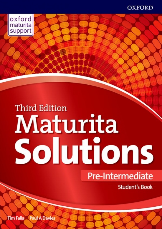 Maturita Solutions 3rd Edition Pre-Intermediate Student´s Book Czech Edition Oxford University Press