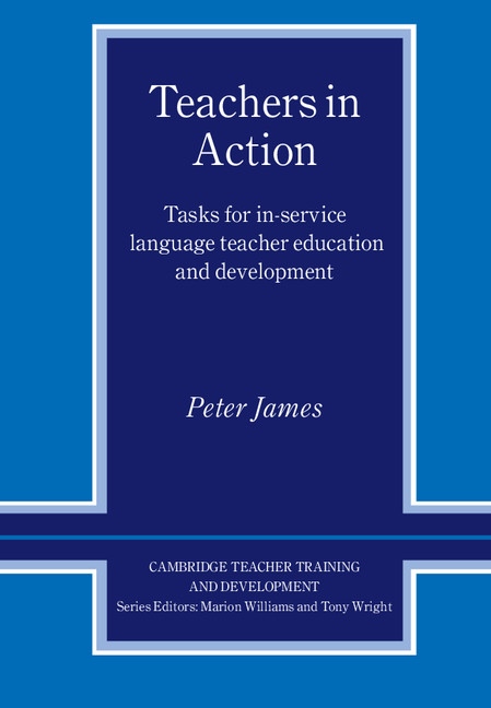 Teachers in Action PB Cambridge University Press
