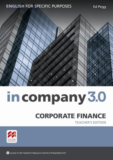 In Company 3.0 ESP Corporate Finance Teacher´s Edition Macmillan