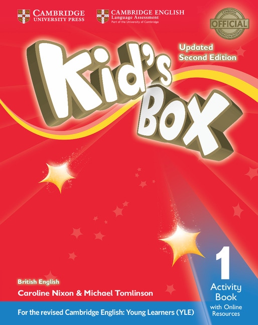 Kid´s Box updated second edition 1 Activity Book with Online Resources Cambridge University Press