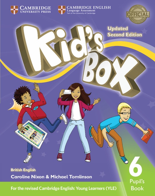 Kid´s Box updated second edition 6 Pupil´s Book Cambridge University Press
