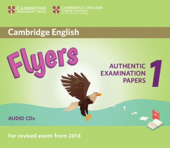 Cambridge English Young Learners 1 for revised exam from 2018 Flyers Audio CD Cambridge University Press