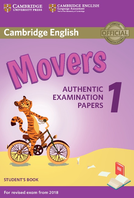 Cambridge English Young Learners 1 for revised exam from 2018 Movers Student´s Book Cambridge University Press