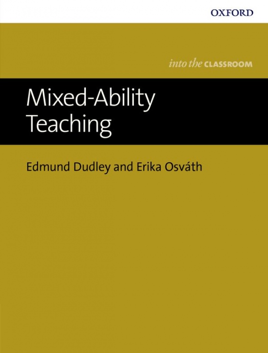Bringing Mixed-Ability Teaching Into the Learners Classroom Oxford University Press