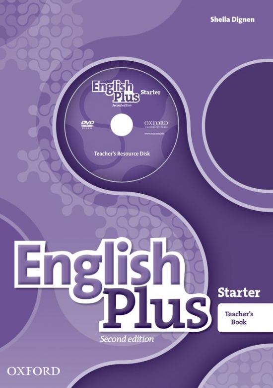 English Plus (2nd Edition) Starter Teacher´s Book with Teacher´s Resource Disc and access to Practice Kit Oxford University Press