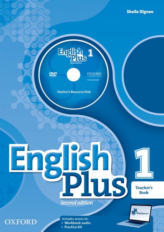 English Plus (2nd Edition) Level 1 Teacher´s Book with Teacher´s Resource Disc and access to Practice Kit Oxford University Press
