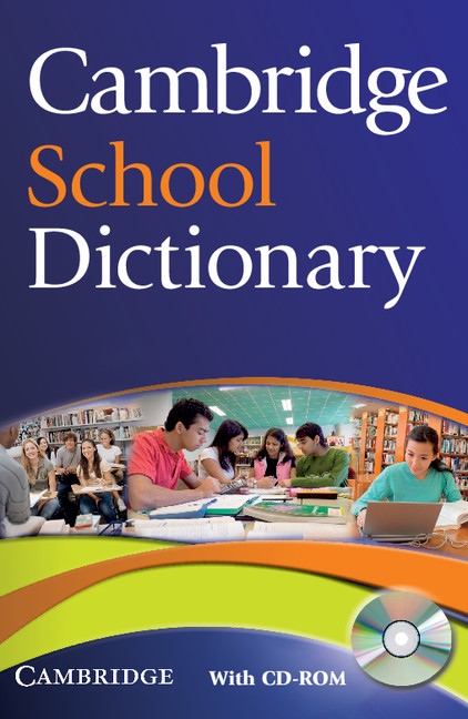 Cambridge School Dictionary with CD-ROM Cambridge University Press