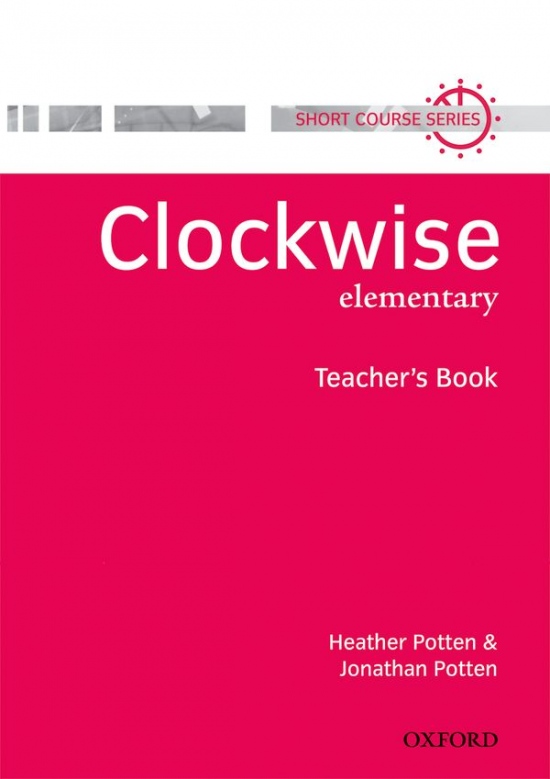 Clockwise Elementary - Teacher´s Book Oxford University Press