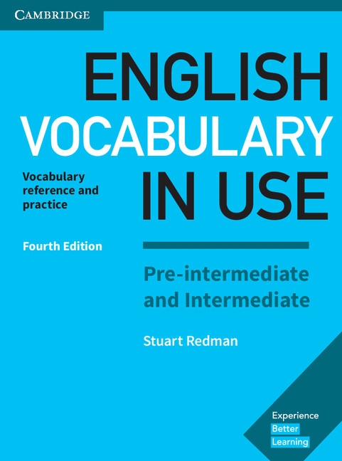 English Vocabulary in Use Pre-intermediate and Intermediate with answers, 4. edice Cambridge University Press