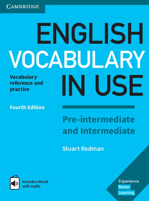 English Vocabulary in Use Pre-intermediate and Intermediate with answers and Enhanced ebook, 4. edice Cambridge University Press