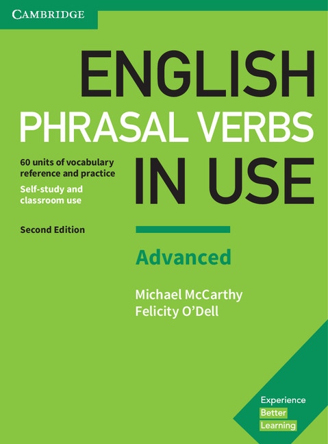 English Phrasal Verbs in Use Advanced with Answers, 2. edice Cambridge University Press
