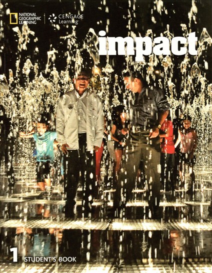 Impact 1 Student Book National Geographic learning
