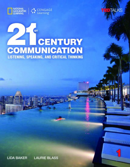 21st Century Communication: Listening, Speaking and Critical Thinking Student Book 1 + Access Code National Geographic learning