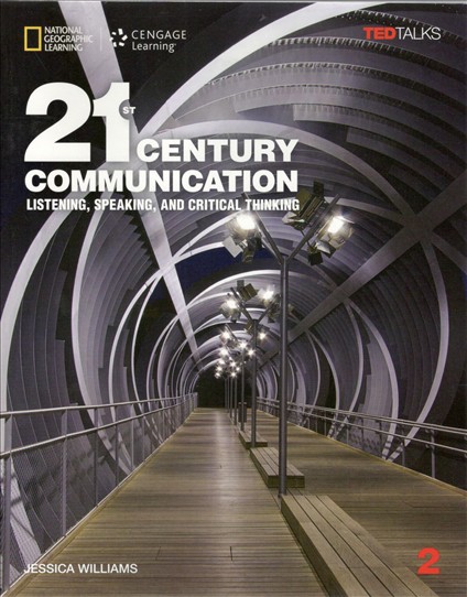 21st Century Communication: Listening, Speaking and Critical Thinking Student Book 2 National Geographic learning