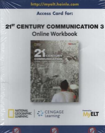 21st Century Communication: Listening, Speaking and Critical Thinking PAC Online Workbook 3 National Geographic learning
