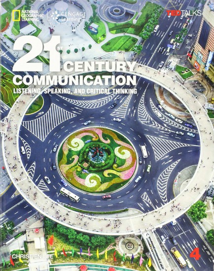 21st Century Communication: Listening, Speaking and Critical Thinking Student Book 4 + Access Code