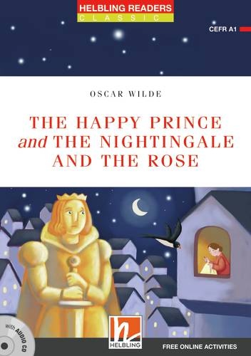 HELBLING READERS Red Series Level 1 The Happy Prince and The nightingale and the rose + audio CD Helbling Languages