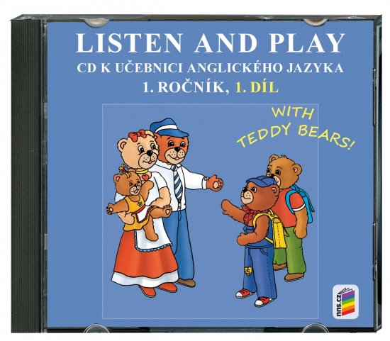 CD Listen and play - WITH TEDDY BEARS!, 1. díl (1-82-1) NOVÁ ŠKOLA, s.r.o