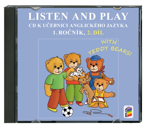 CD Listen and play - WITH TEDDY BEARS!, 2. díl (1-82-2) NOVÁ ŠKOLA, s.r.o