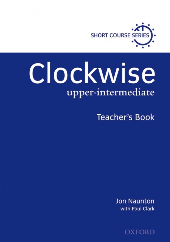 Clockwise Upper-Intermediate - Teacher´s Book Oxford University Press