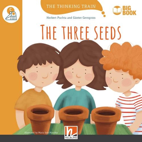 Thinking Train Big Books Level C The Three Seeds Helbling Languages