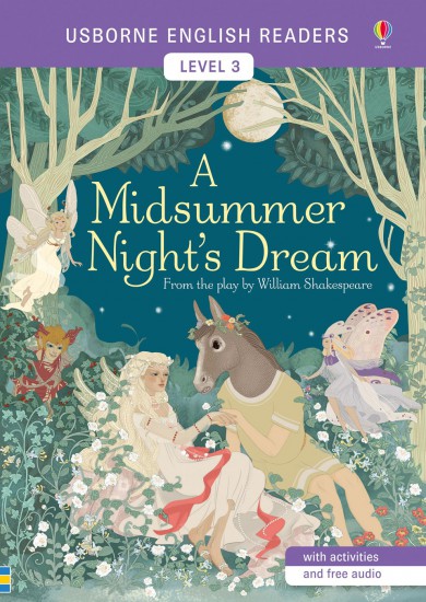 Usborne English Readers 3 A Midsummer Night´s Dream Usborne Publishing