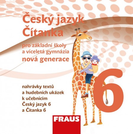 Český jazyk / Čítanka 6 pro ZŠ a VG CD (nová generace) Fraus