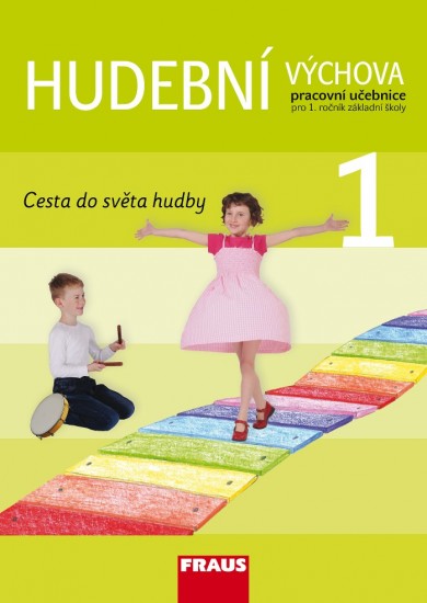 Hudební výchova 1 pro ZŠ učebnice