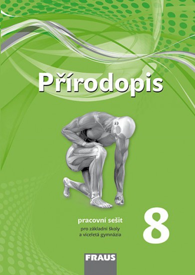 Přírodopis 8 – nová generace 2v1 Hybridní pracovní sešit