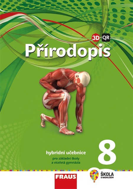 Přírodopis 8 pro ZŠ a VG (nová generace) učebnice  3. vydání
