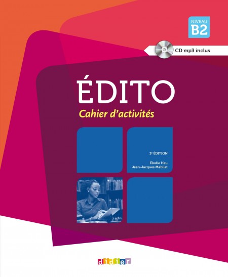 Édito Niveau B2 pracovní sešit + CD Mp3