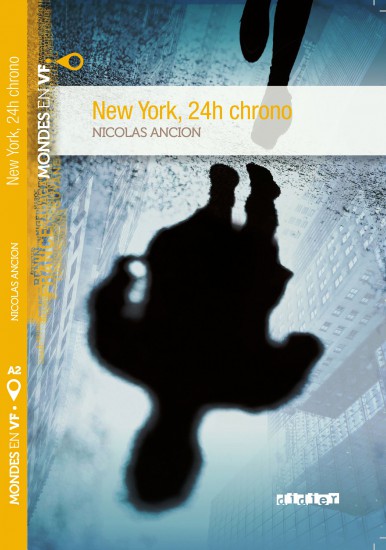 Mondes en VF - New York, 24 h chrono /A2/ Hatier Didier