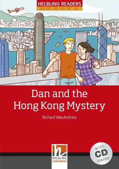 Red Series Dan and the Hong Kong Mystery + CD Helbling Languages