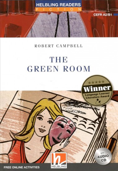 HELBLING READERS Blue Series Level 4 The Green Room + Audio CD (Robert Campbell) Helbling Languages
