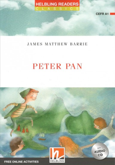 HELBLING READERS Red Series Level 1 Peter Pan + Audio CD (James Matthew Barrie) Helbling Languages