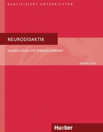 Neurodidaktik Grundlagen für Sprachlehrende Hueber Verlag