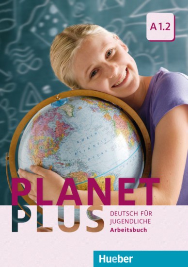 Planet Plus A1.2 Arbeitsbuch Hueber Verlag