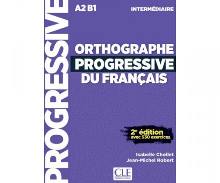 Orthographe progressive du français - Niveau intermédiaire 2. vydání+CD