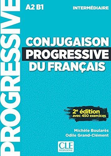 Conjugaison progressive du français - Niveau intermédiaire 2. vydání+CD