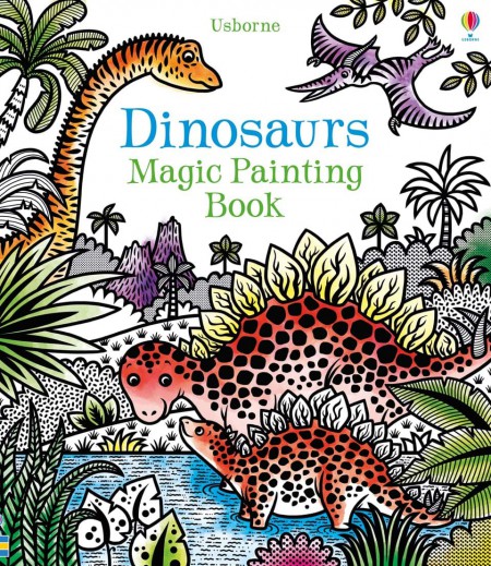 Dinosaurs magic painting book Usborne Publishing