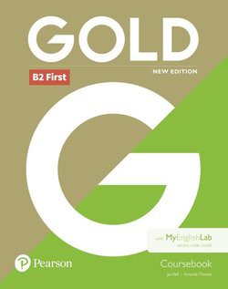 Gold First (New 2018 Edition) Coursebook with MyEnglishLab