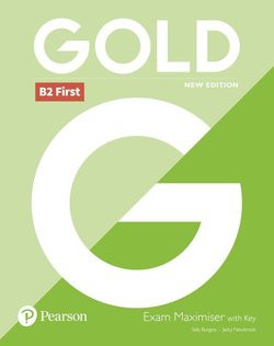 Gold First (New 2018 Edition) Exam Maximiser with Key a Online Audio Pearson