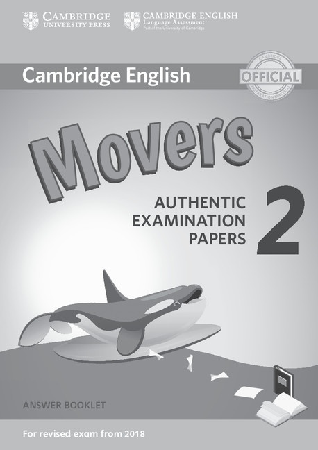 Cambridge English Young Learners 2 for revised exam from 2018 Movers Answer Booklet Cambridge University Press