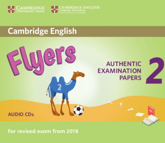 Cambridge English Young Learners 2 for revised exam from 2018 Flyers Audio CD Cambridge University Press